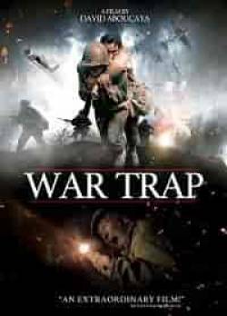 Скачать Погребённый войной / War Trap HDRip торрент
