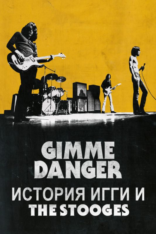Скачать Gimme Danger. История Игги и The Stooges / Gimme Danger HDRip торрент
