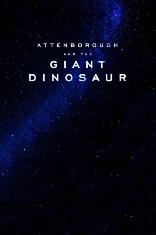 Скачать Аттенборо и гигантский динозавр / Attenborough and the Giant Dinosaur HDRip торрент
