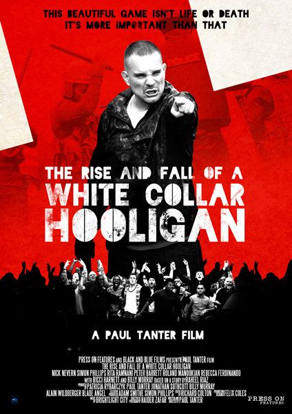 Скачать Хулиган с белым воротничком / The Rise & Fall of a White Collar Hooligan HDRip торрент