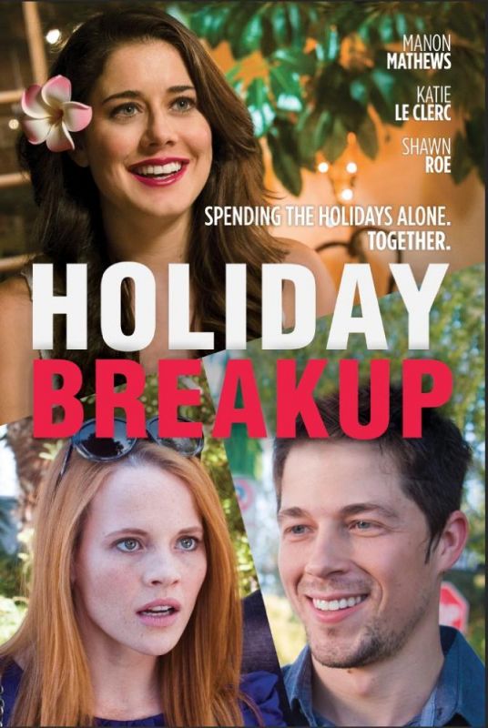 Скачать Разрыв на каникулах / Holiday Breakup HDRip торрент