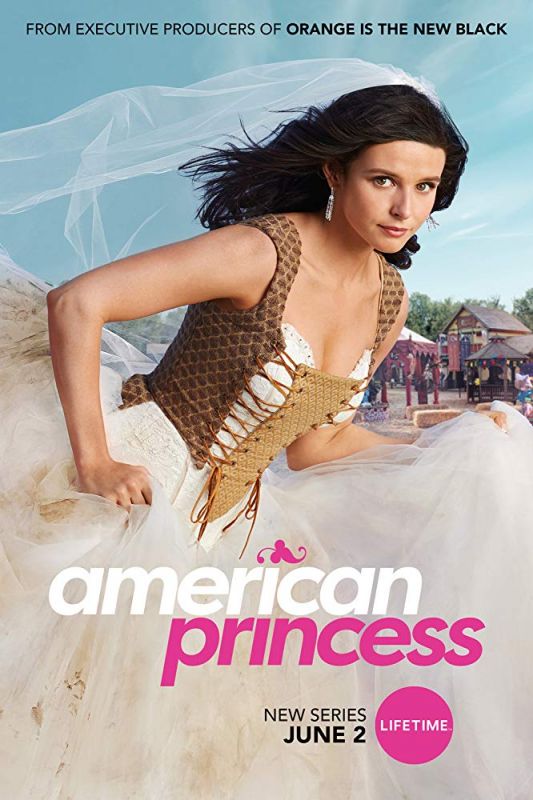 Скачать Американская принцесса / American Princess 1 сезон HDRip торрент