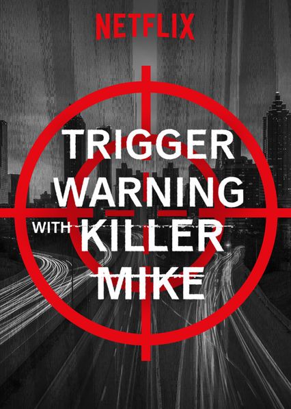 Скачать Триггер ворнинг с Киллером Майком / Trigger Warning with Killer Mike 1 сезон HDRip торрент