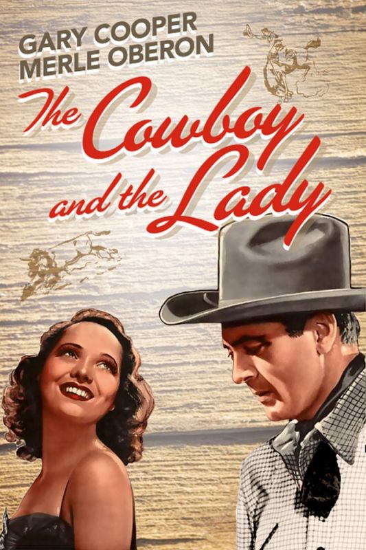 Скачать Ковбой и леди / The Cowboy and the Lady SATRip через торрент