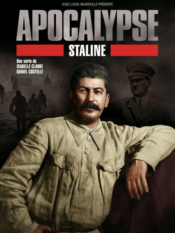 Скачать Апокалипсис: Сталин / Apocalypse: Staline 1 сезон HDRip торрент