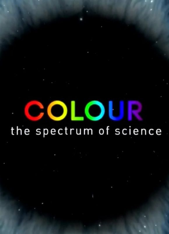 Скачать Цвет: Спектр науки / Colour: The Spectrum of Science HDRip торрент