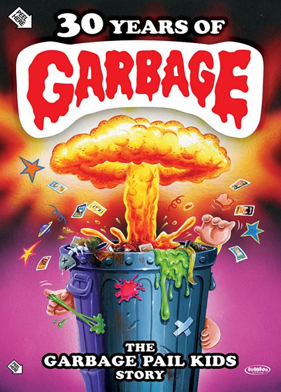 Фильм 30 Years of Garbage: The Garbage Pail Kids Story скачать торрент