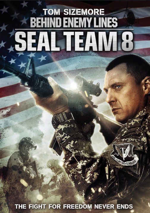 Скачать Команда восемь: В тылу врага / Seal Team Eight: Behind Enemy Lines HDRip торрент
