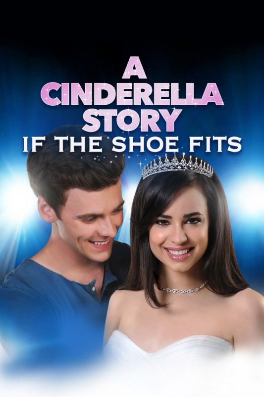 Скачать История Золушки 4: Если туфелька подойдёт / A Cinderella Story: If the Shoe Fits SATRip через торрент