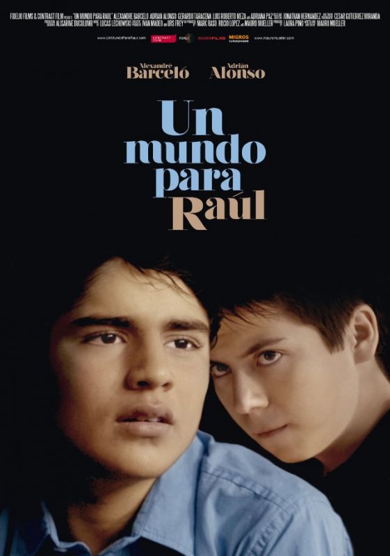 Скачать Мир Рауля / Un mundo para Raúl SATRip через торрент