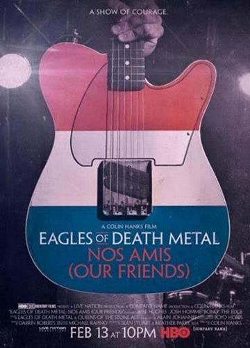 Скачать Eagles of Death Metal: Наши друзья / Eagles of Death Metal: Nos Amis HDRip торрент