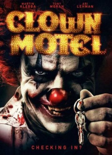 Скачать Clown Motel: Spirits Arise SATRip через торрент