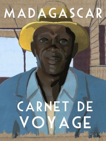 Скачать Мадагаскар, путевой дневник / Madagascar, carnet de voyage HDRip торрент