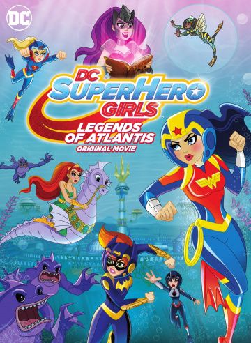 Скачать DC Super Hero Girls: Legends of Atlantis HDRip торрент