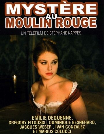 Скачать Тайна «Мулен Руж» / Mystère au Moulin Rouge HDRip торрент