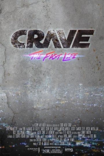 Скачать Crave: The Fast Life HDRip торрент