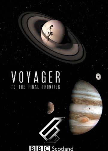 Скачать Вояджер: Полёт за пределы Солнечной системы / Voyager: To the Final Frontier HDRip торрент