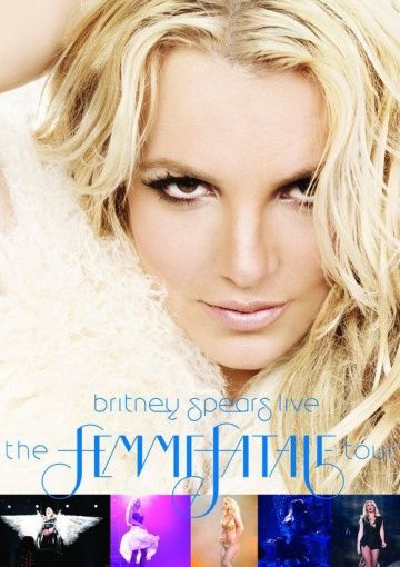 Фильм Britney Spears Live: The Femme Fatale Tour скачать торрент
