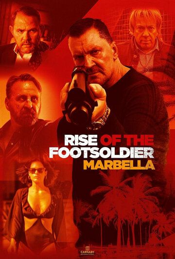 Скачать Восхождение пехотинца: Марбелья / Rise of the Footsoldier: Marbella HDRip торрент