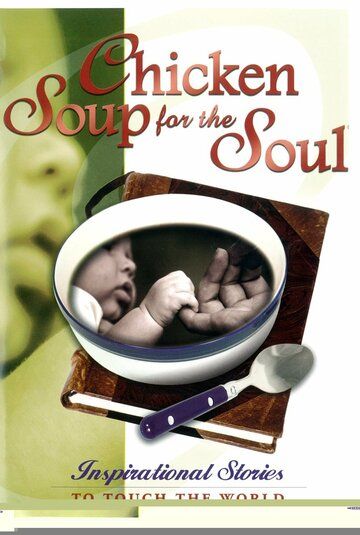 Скачать Куриный бульон для души / Chicken Soup for the Soul HDRip торрент