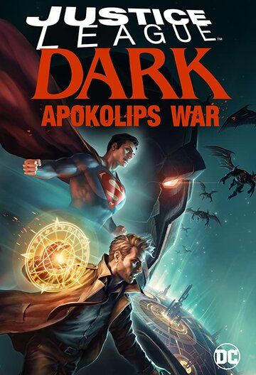Скачать Тёмная Лига справедливости: Война Апоколипса / Justice League Dark: Apokolips War HDRip торрент