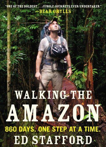 Скачать Пешком по Амазонке / Walking the Amazon 1 сезон HDRip торрент