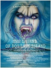 Скачать Легенда острова Леди-оборотня / The Legend of Dog Lady Island HDRip торрент