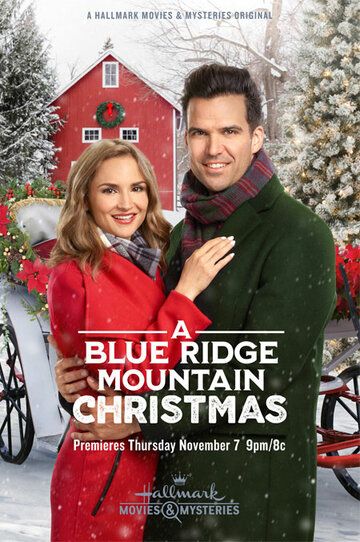 Скачать Рождество в Блу Ридж Маунтин / A Blue Ridge Mountain Christmas HDRip торрент