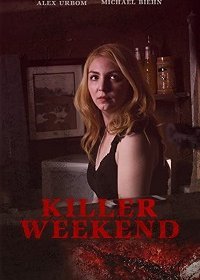 Скачать Смертельный уикенд / Опасное совпадение / Killer Weekend HDRip торрент