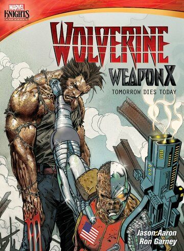 Скачать Росомаха. Оружие Икс: Завтра умрёт сегодня / Marvel Knights: Wolverine Weapon X: Tomorrow Dies Today SATRip через торрент