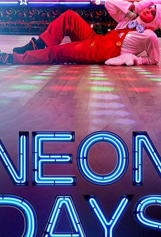Фильм Neon Days скачать торрент