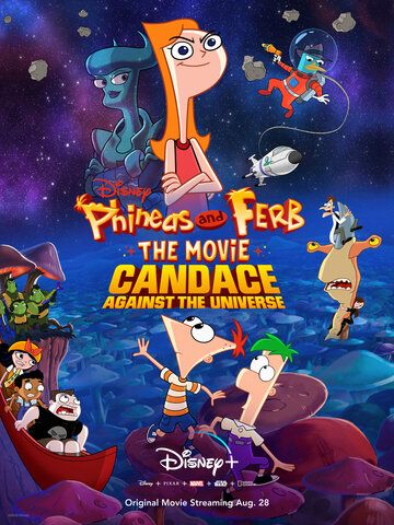 Скачать Финес и Ферб: Кэндис против Вселенной / Phineas and Ferb the Movie: Candace Against the Universe HDRip торрент