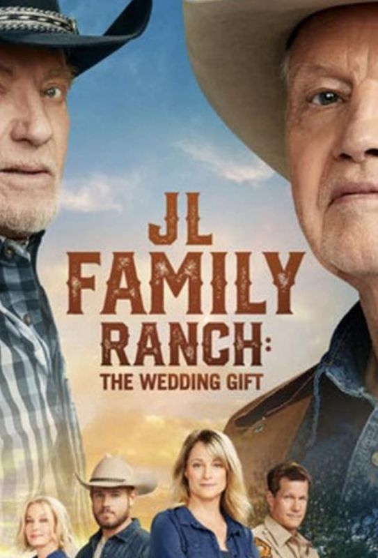 Фильм JL Family Ranch: The Wedding Gift скачать торрент