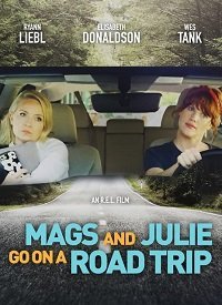 Скачать Мэгс и Джули едут в путешествие / Mags and Julie Go on a Road Trip. HDRip торрент