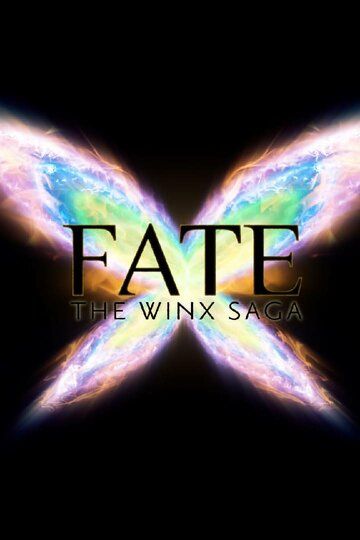 Скачать Судьба: Сага клуба Винкс / Fate: The Winx Saga 1 сезон HDRip торрент