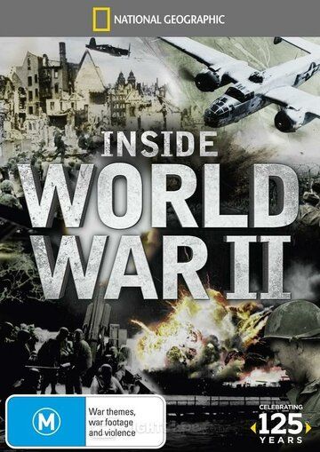 Скачать Взгляд изнутри: Вторая мировая война / Inside World War II HDRip торрент
