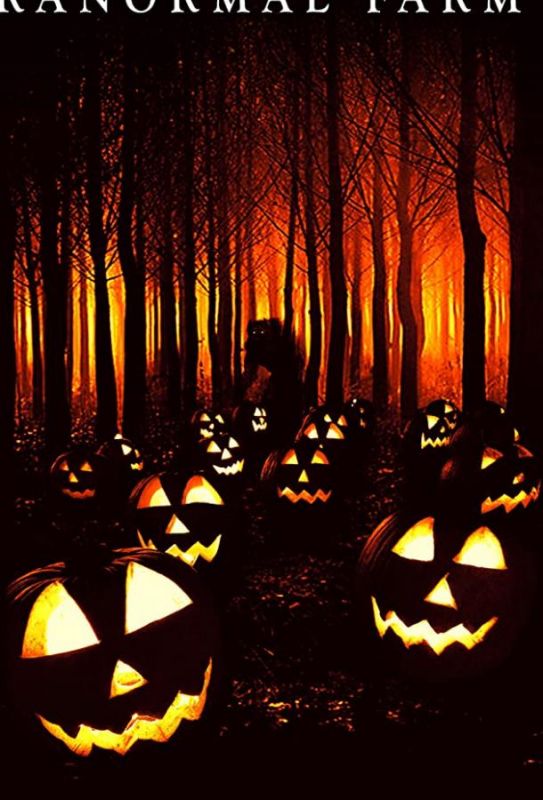 Фильм Paranormal Farm 3 Halloween скачать торрент