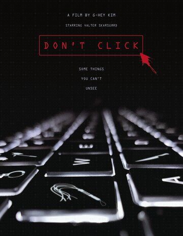 Скачать Не кликай / Don't Click HDRip торрент