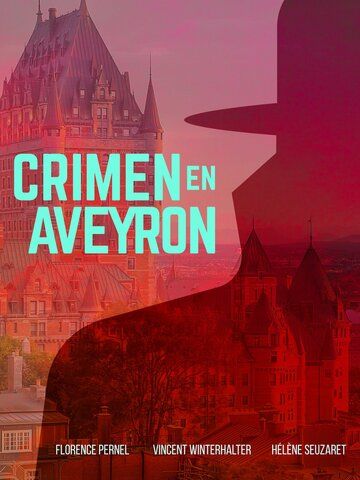 Скачать Убийство в Авероне / Crime en Aveyron HDRip торрент