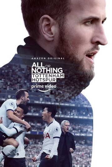 Скачать Всё или ничего: Тоттенхэм Хотспур / All or Nothing: Tottenham Hotspur 1 сезон HDRip торрент