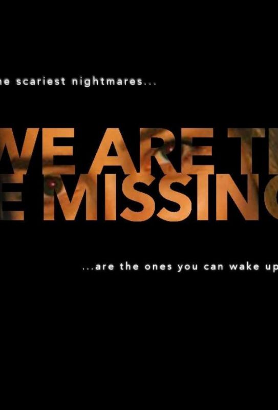 Скачать We Are the Missing / We Are the Missing HDRip торрент