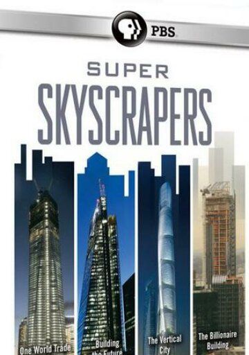 Скачать Невероятный небоскреб / Super Skyscrapers HDRip торрент