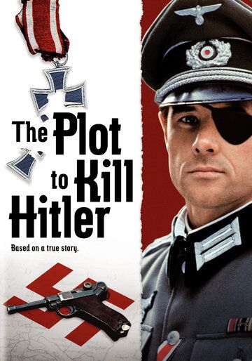 Скачать Заговор против Гитлера / The Plot to Kill Hitler HDRip торрент