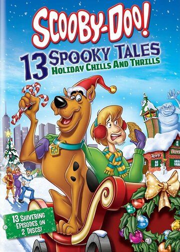 Фильм Scooby-Doo: 13 Spooky Tales - Holiday Chills and Thrills скачать торрент