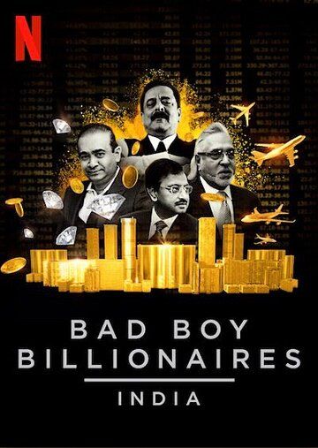 Скачать Плохие миллиардеры: Индия / Bad Boy Billionaires: India HDRip торрент