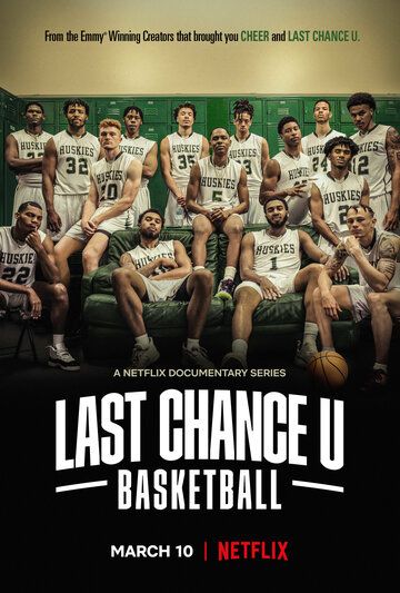 Скачать Последняя возможность: Баскетбол / Last Chance U: Basketball HDRip торрент