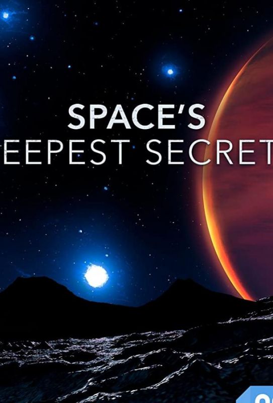 Сериал Space's Deepest Secrets скачать торрент