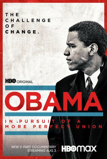 Скачать Обама: В погоне за более совершенным союзом / Obama: In Pursuit of a More Perfect Union HDRip торрент
