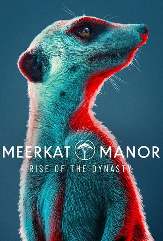 Сериал Meerkat Manor: Rise of the Dynasty скачать торрент