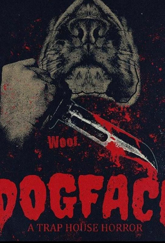 Скачать Dogface: A TrapHouse Horror HDRip торрент